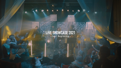 LIVE SHOWCASE 2021 -Just Begining-